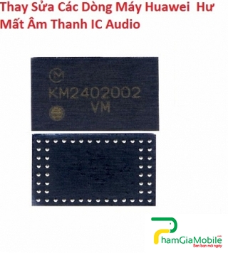 Thay Thế Sửa Chữa Huawei Mate 8 Hư Mất Âm Thanh IC Audio 